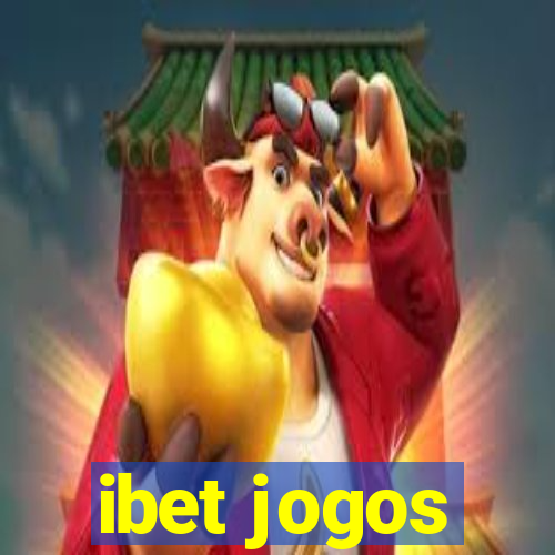 ibet jogos